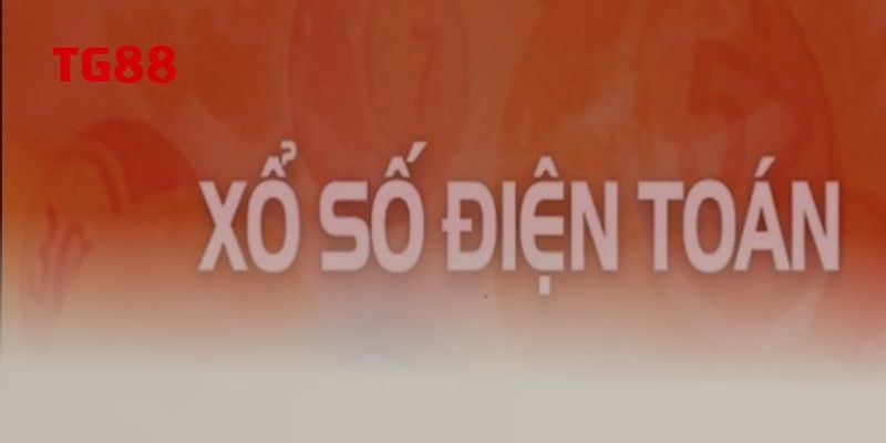 Tìm hiểu về xổ số điện toán TG88